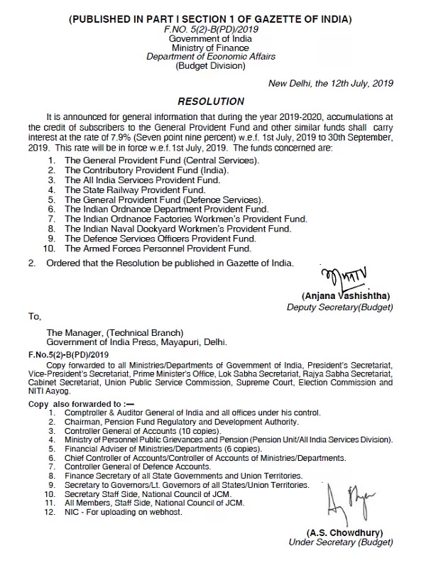 GPF Intereset @ 7.9% w.e.f. 1st July 2019 to 30th September, 2019 – DoEA Resolution dated 12.07.2019 GPF Intereset @ 7.9% w.e.f. 1st July 2019 to 30th September, 2019 – DoEA Resolution dated 12.07.2019
