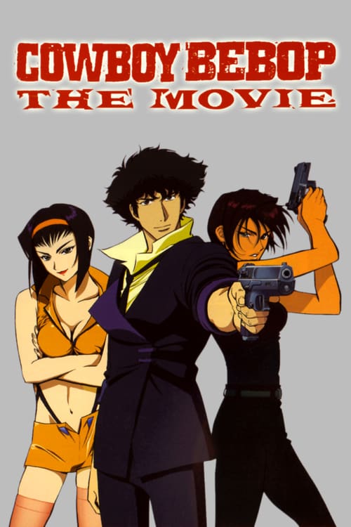 Cowboy Bebop Streaming Vf Cowboy Bebop - Il film 2001 Download ITA - Film Completo