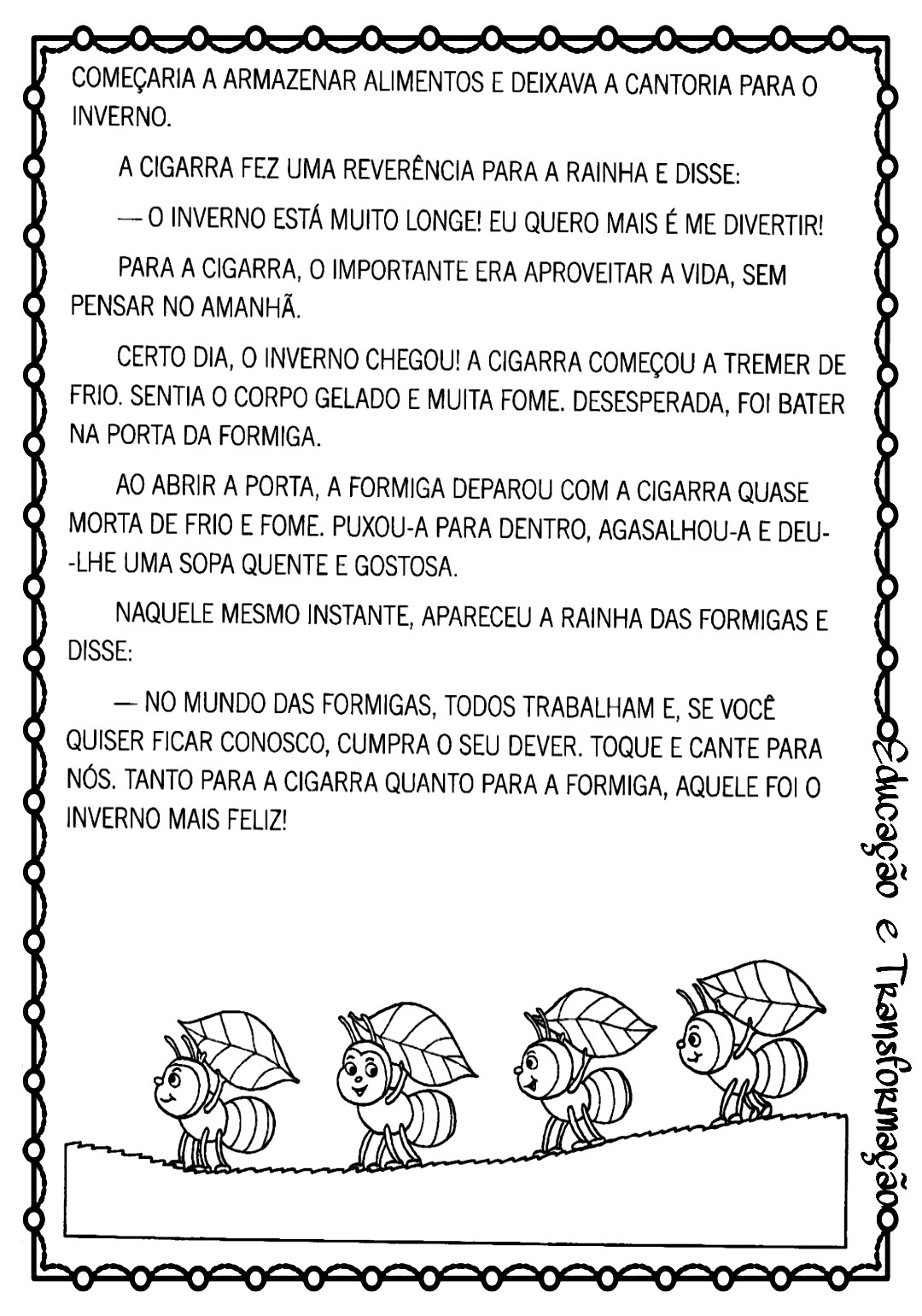Blog Educação e Transformação 👍 Fábula A cigarra e a formiga Blog Educação e Transformação 👍 Fábula A cigarra e a formiga