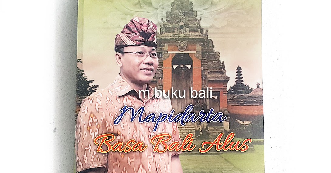 m buku bali Mapidarta Basa Bali Alus