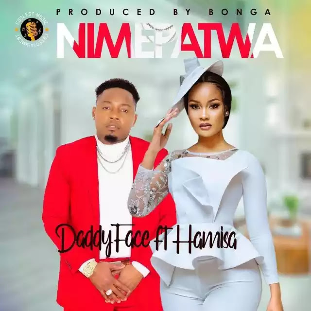 Daddy face ft Hamisa mobetto – Nimepatwa