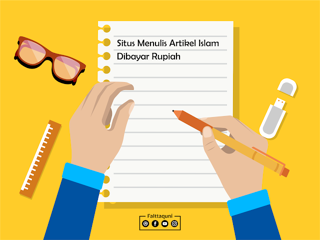 Situs Menulis Artikel Islam Dibayar Rupiah Faittaquni