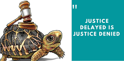 assignment on justice delayed is justice denied