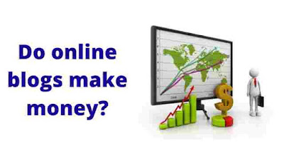 Do online blogs make money?
