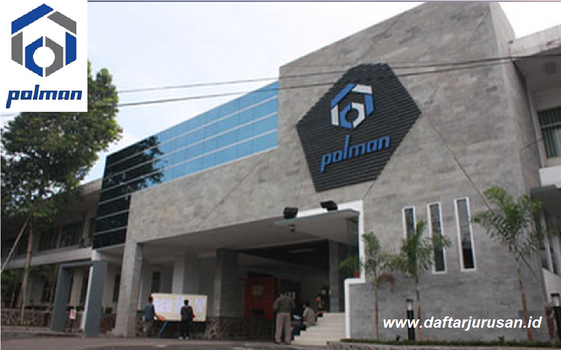 Daftar Jurusan dan Program Studi POLMAN Politeknik Manufaktur Negeri