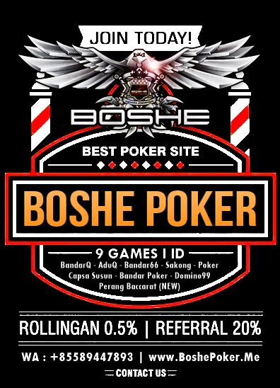 BoshePoker - Agen Poker Server Terbaru dan Domino Terpercaya Indonesia 70977117_904587279920926_6906274967785046016_n