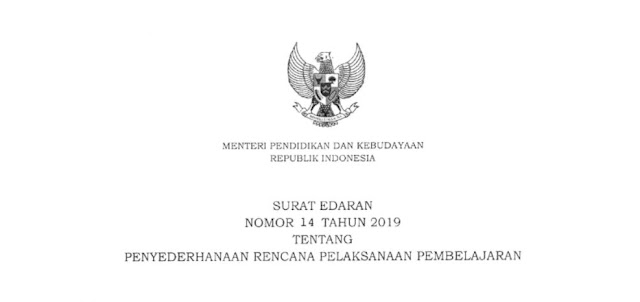 SE Mendikbud No 14 Tahun 2019 tentang Penyederhanaan Rencana Pelaksanaan Pembelajaran (RPP)