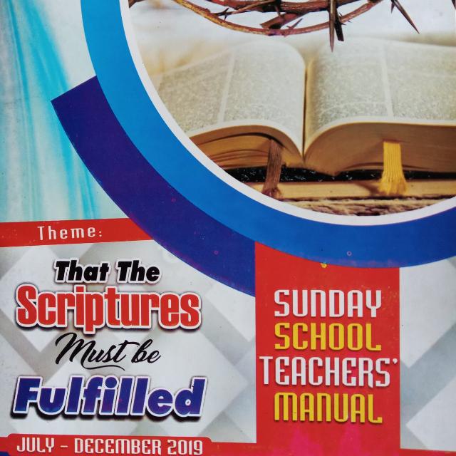 C.A.C SUNDAY SCHOOL LESSON FOR JULY 21, 2019 UNIT I THE SCRIPTURES ARE