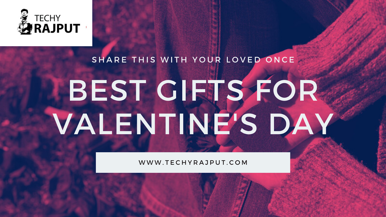 Best Gifts For Valentines Day Best Valentine Day Gift For BF/GF