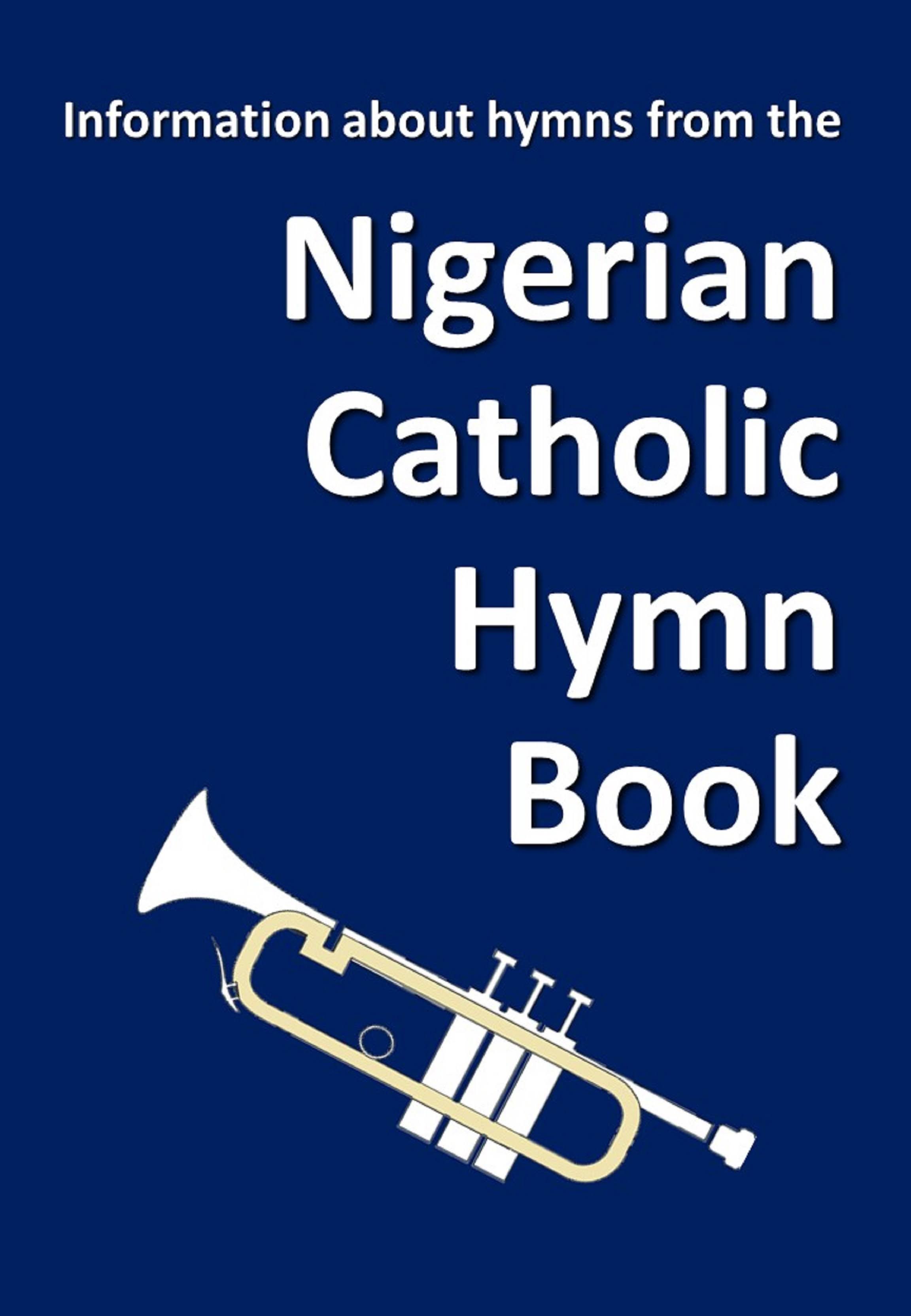 Selected Hymns From The Nigerian Catholic Hymn Book GodSongs selected-hymns-from-the-nigerian-catholic-hymn-book-godsongs