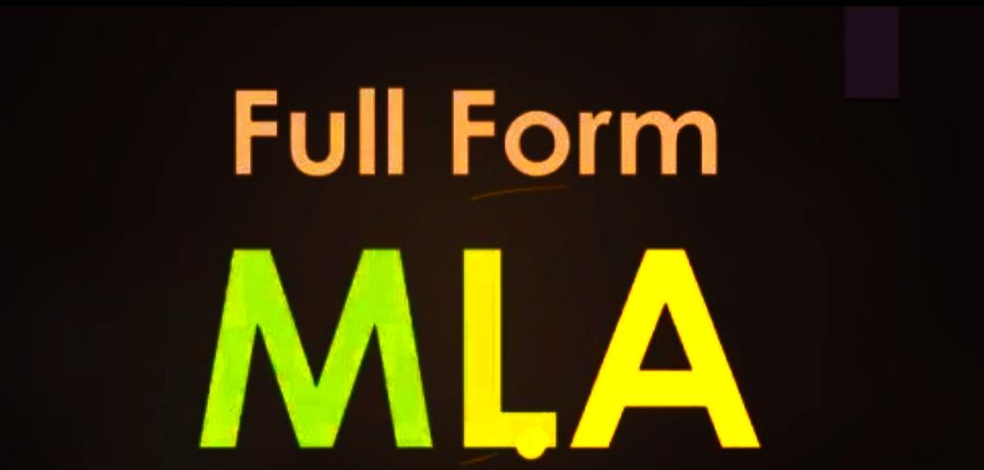 What Is MLA - MLA Full Form In English - FULLFORM