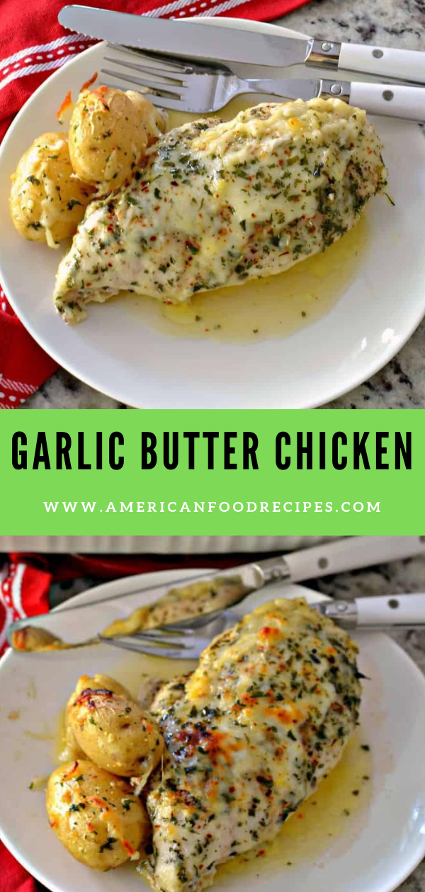 Garlic Butter Chicken American Food Recipes