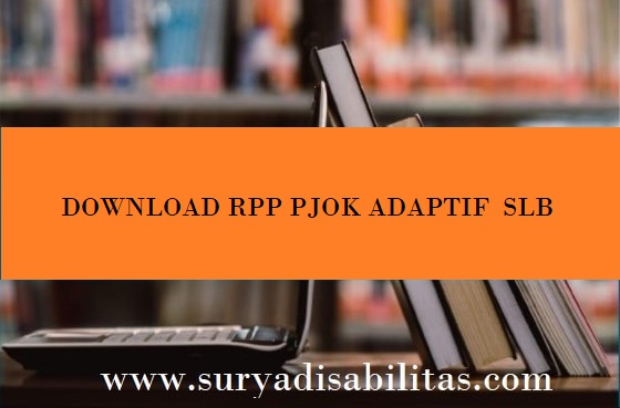 Download Contoh RPP Penjas PJOK Adaptif SLB