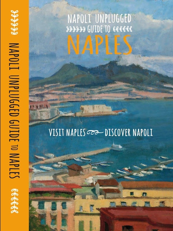 Napoli Unplugged Guide to Naples