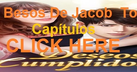 Los Besos De Jacob Todo Capitulos Los Besos De Jacob Capitulo 4