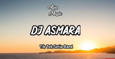 Download Lagu Dj Remix Asmara - Setia Band Mp3 Terbaru 2019 Viral