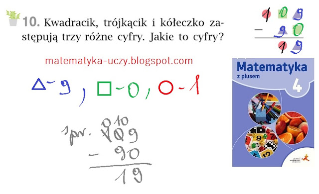 Zad. 9 i 10 str. 98 "Matematyka z plusem 4" Odejmowanie liczb sposobem pisemnym w zadaniach z treścią