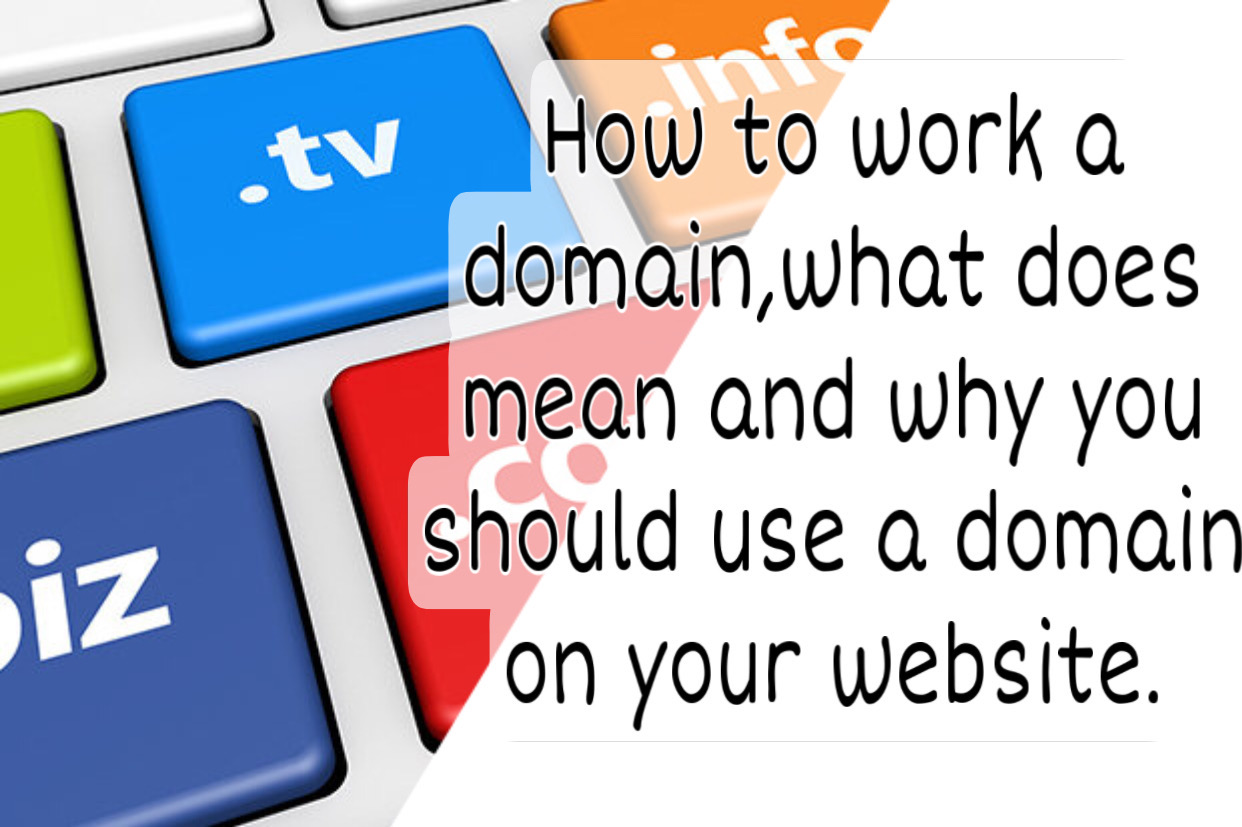 Domain mean. Why use should use domain. how you can get a free domain