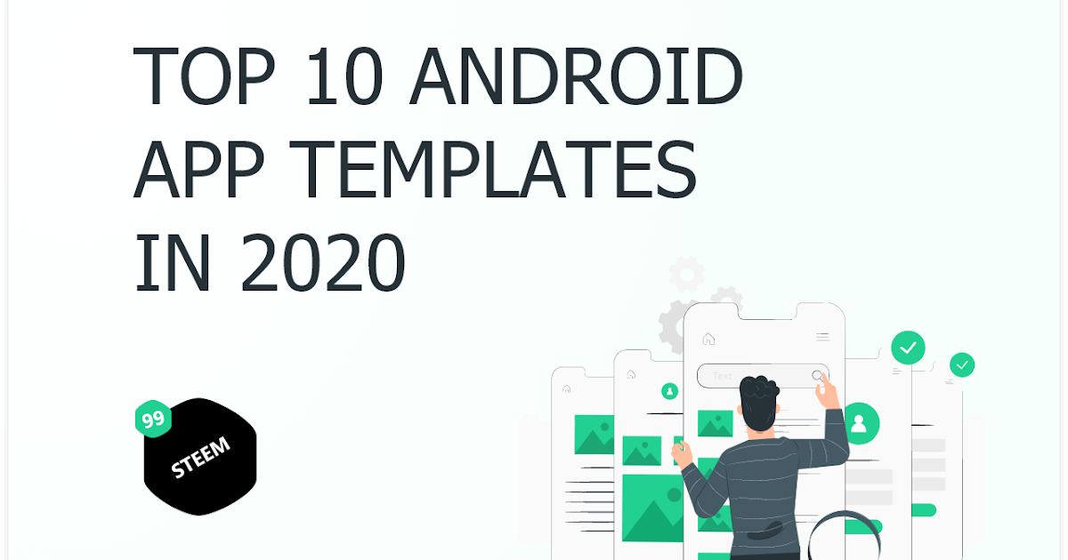 Top 10 Unique Android App Templates of 2021