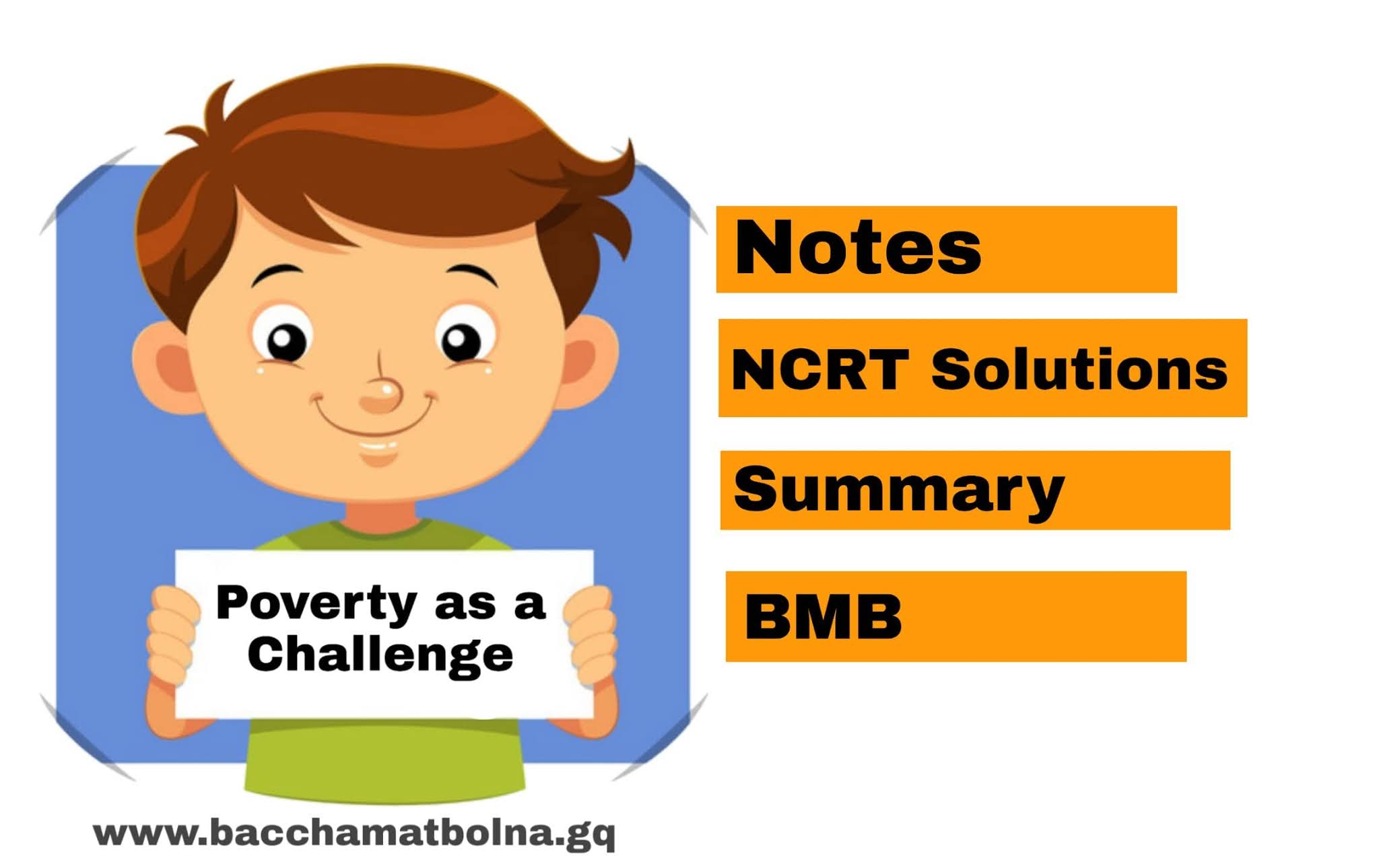 CBSE Class 9 Economics Notes Chapter 3 Poverty as a Challenge