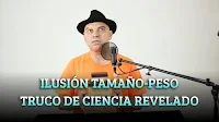 ILUSIÓN TAMAÑO-PESO. TRUCO DE CIENCIA REVELADO