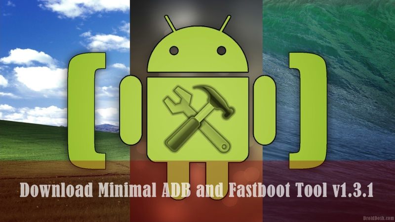 [TOOL] Download Minimal ADB and Fastboot Tool v1.3.1