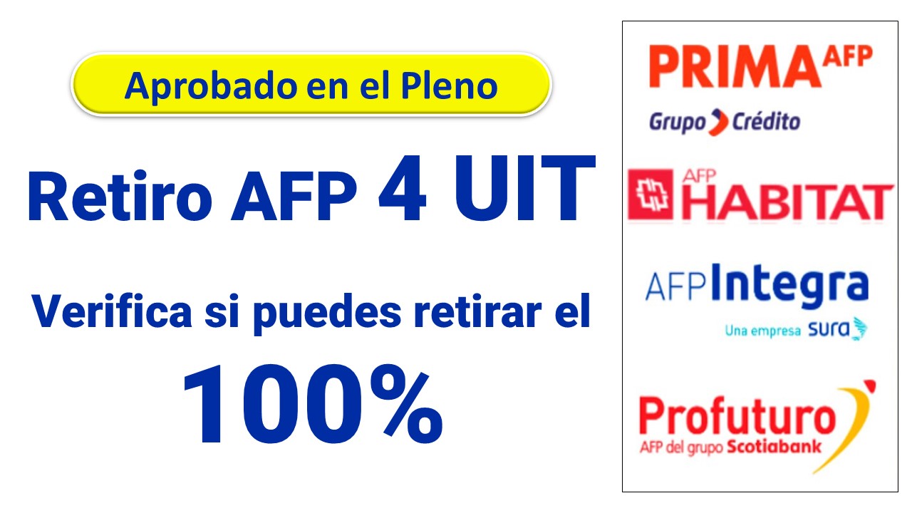 Retiro AFP hasta 4 UIT revisa quiénes pueden retirar y cuáles son los