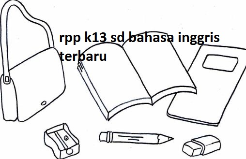 Rpp Bahasa Inggris Untuk Sd Kelas 1 2 3 4 5 6 File Guru Pgri