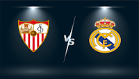 مشاهدة مباراة ريال مدريد و إشبيلية اليوم 09-05-2021 في الدوري الإسباني