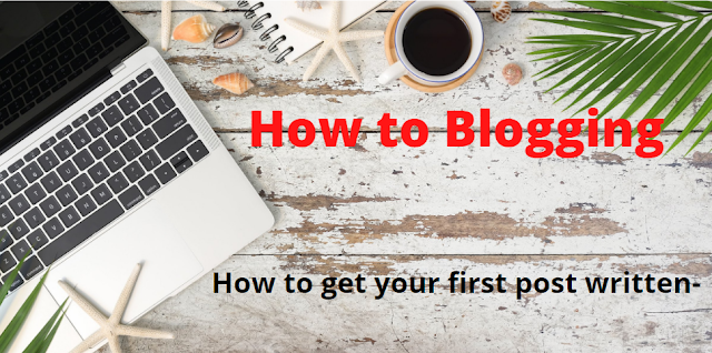 How to Blogging - Complete Guide in English