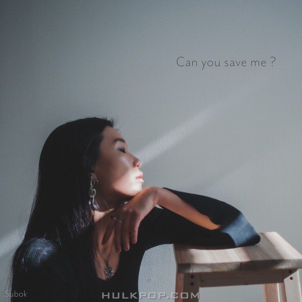 Subok – Can You Save Me? – Single