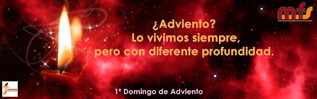 ¿Adviento? Lo vivimos siempre, pero con diferente profundidad.