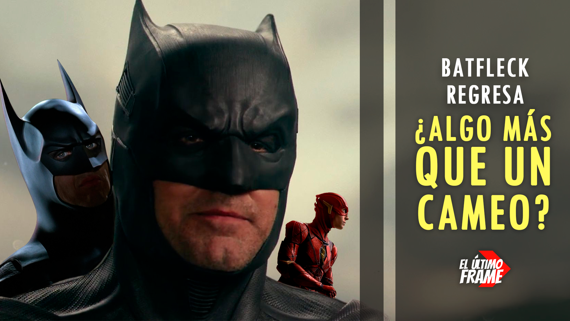El Último Frame: Ben Affleck está de regreso como Batman: ¿vuelve para  quedarse?