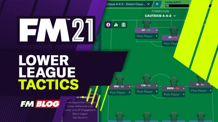 Football Manager 2021 - Lower League Tactics