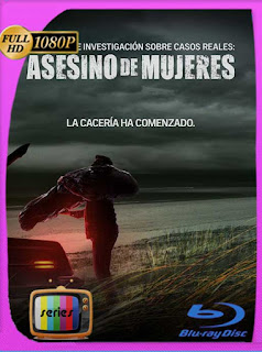 Asesino de Mujeres (2016) Temporada 1 [1080p] Latino [GoogleDrive] SXGO