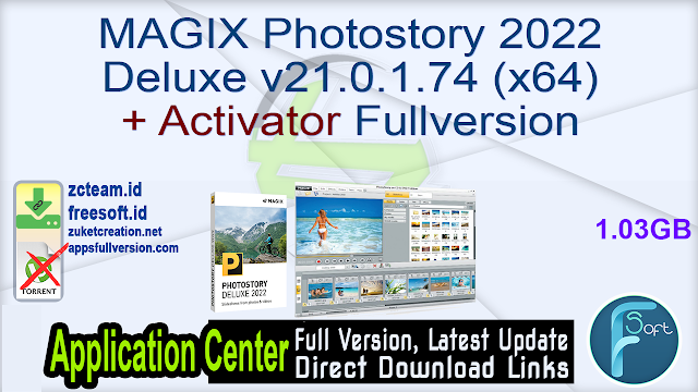 MAGIX Photostory 2022 Deluxe v21.0.1.74 (x64) + Activator Fullversion