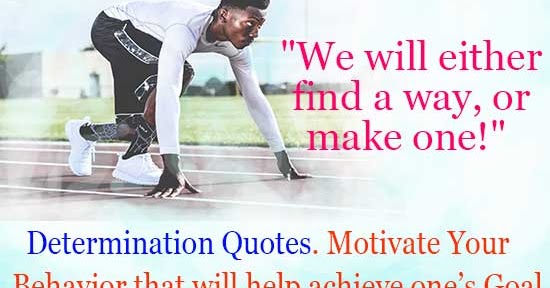 Determination Quotes For Students Determination Quotes. Life Changing Quotes On Building Your Goals.  Determination Inspirational Quotes, Determination Status