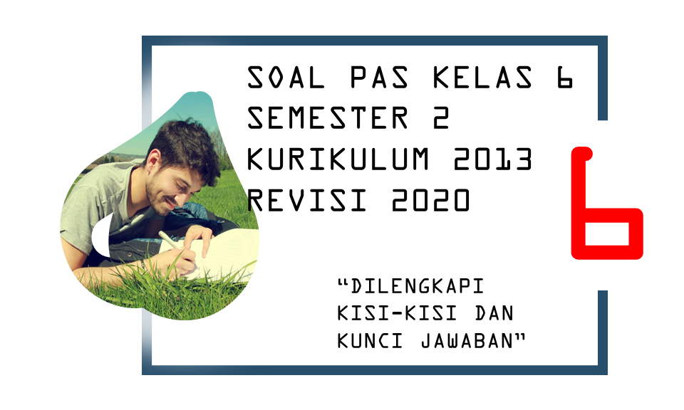 Terakurat 23+ Kunci Jawaban Ujian Sekolah Kelas 6 2020 Terakurat 23+ Kunci Jawaban Ujian Sekolah Kelas 6 2020