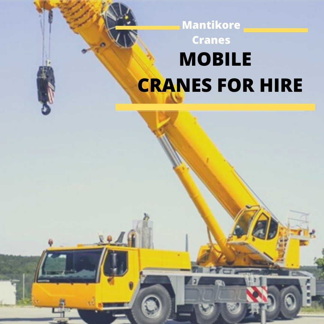 The effectiveness of mobile cranes for hire