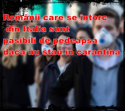 ce risca romanii veniti din italia si care nu vor sa stea in carantina ce risca romanii veniti din italia si care nu vor sa stea in carantina