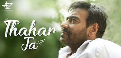 THAHAR JA LYRICS – AJAY DEVGN THAHAR JA LYRICS – AJAY DEVGN
