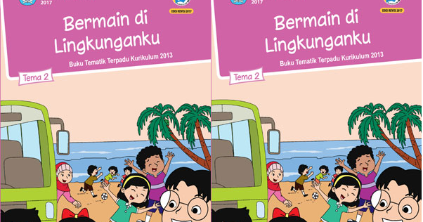 RPP Kelas 2 Tema 2 Bermain di Lingkunganku Subtema 1