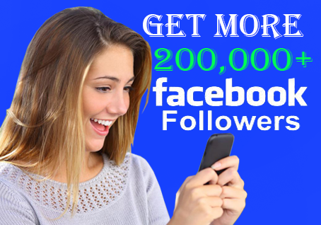 How to get 200000 follower on Facebook page in one month? How to get 200000 follower on Facebook page in one month?