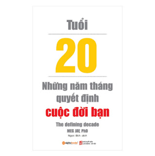 Tuổi 20 - Những Năm Tháng Quyết Định Cuộc Đời Bạn (Tái Bản 2018) ebook PDF EPUB AWZ3 PRC MOBI