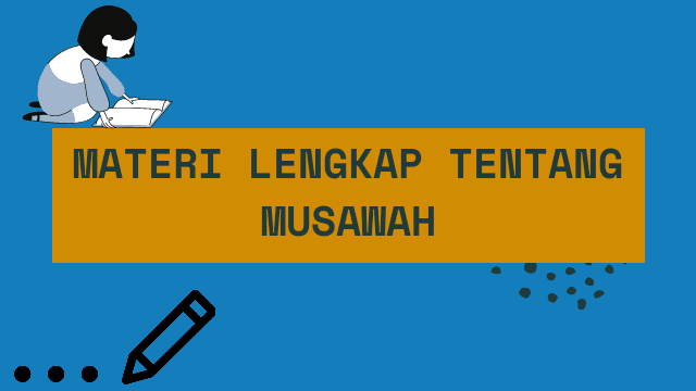 Materi Lengkap tentang Musawah