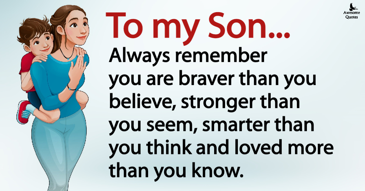 Awesomequotes4u My Son I Love You Awesomequotes4u My Son I Love You