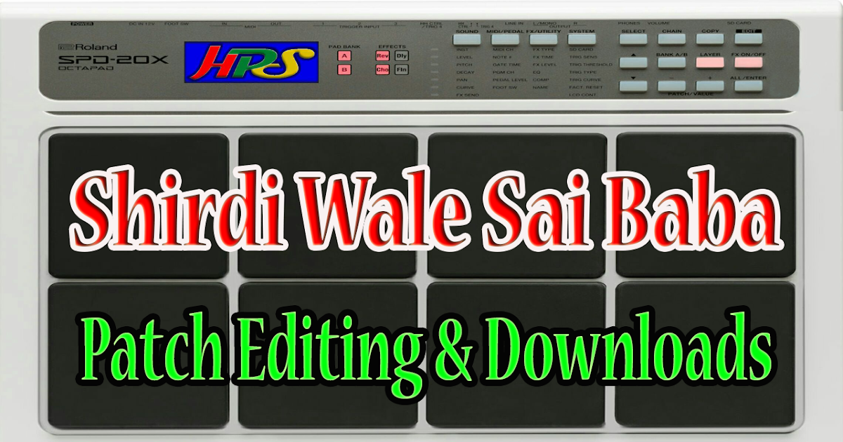 Shirdi Wale Sai Baba Patch Editing Mobile Octapad Drum Machine