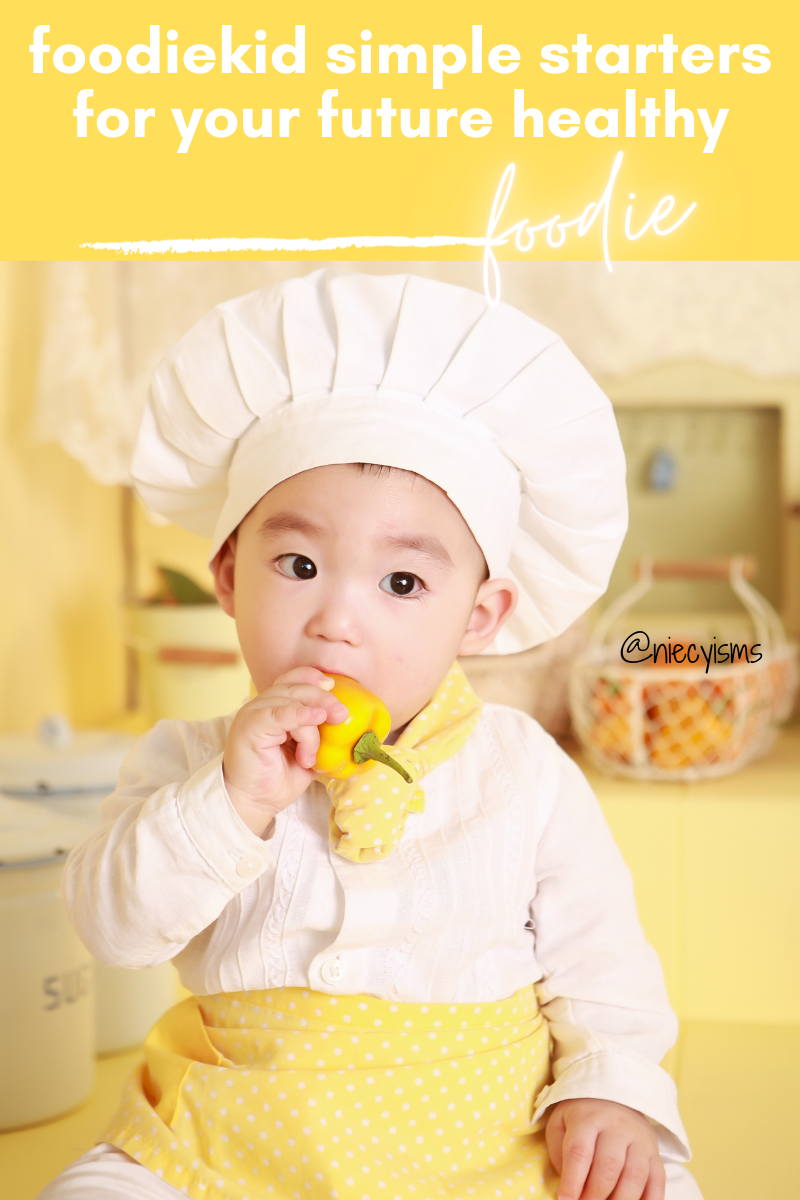 FoodieKid Simple Starters For Your Future Healthy Foodie foodiekid-simple-starters-for-your-future-healthy-foodie