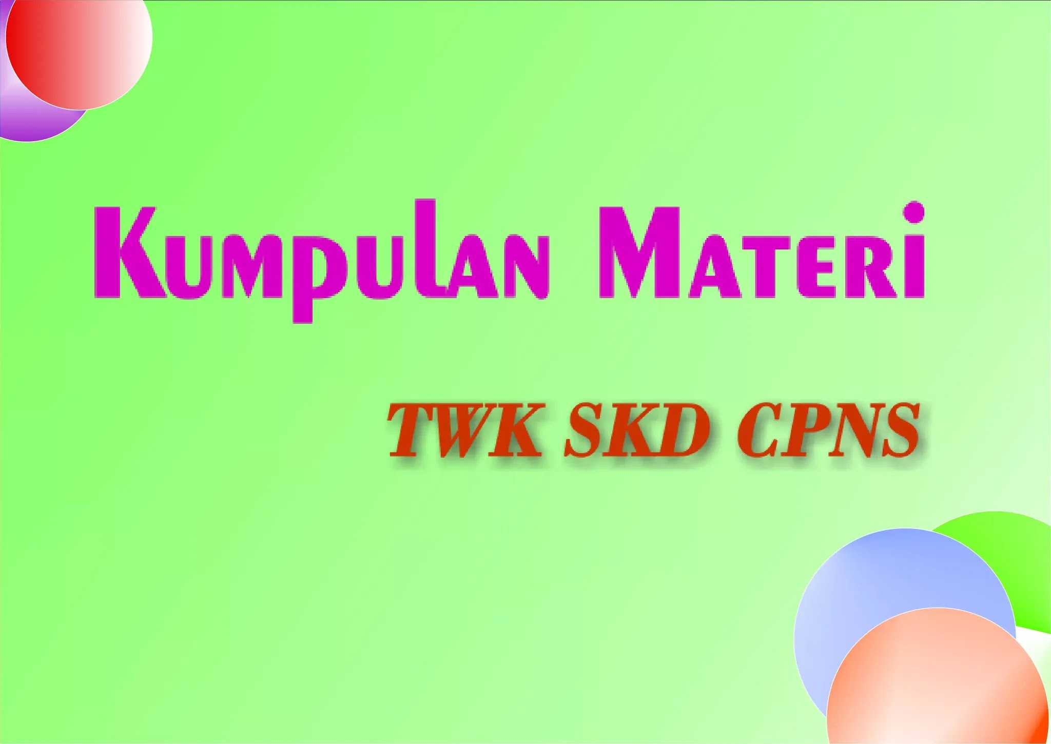 Rangkuman Materi INTEGRITAS NASIONAL TWK SKD CPNS 03