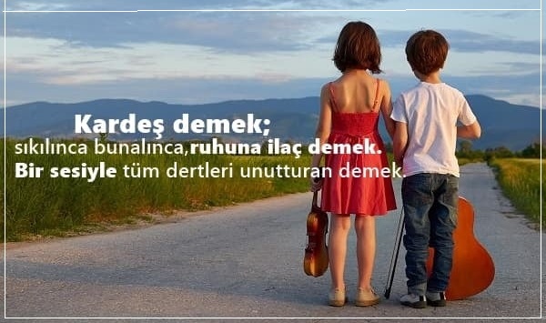 Kardeş Sözleri Orjinal Mesajlar